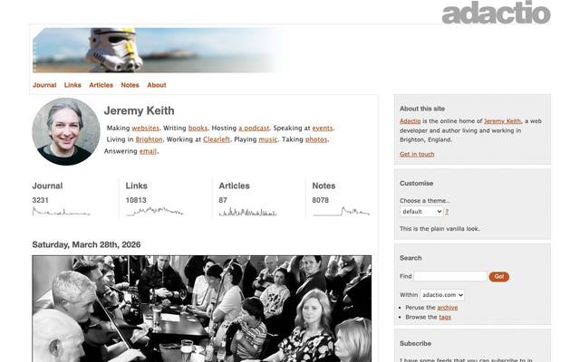 Screenshot of Adactio: Journal
        A web developer and author living and working in Brighton, England.