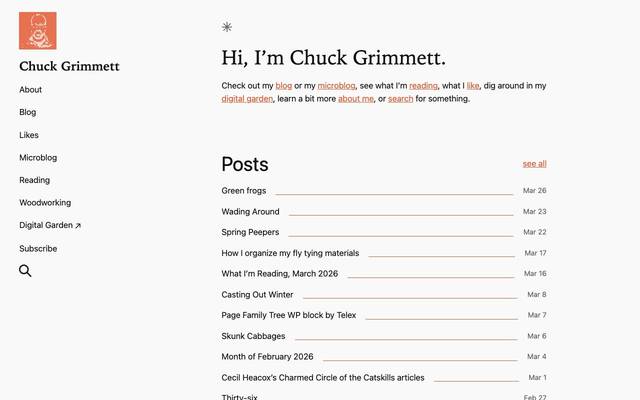 Screenshot of Chuck Grimmett
        Hi! I’m Chuck Grimmett. My wife Amanda and I have a son named Charlie. We live in Peekskill, NY. I work at Automattic on the Special Projects Team.