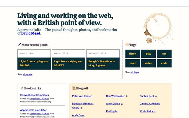 Screenshot of Living and working on the web, with a British point of view.
        A personal site—The posted thoughts, photos, and bookmarks of David Mead.