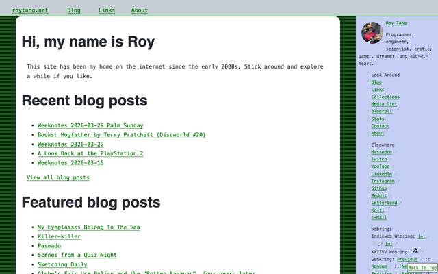 Screenshot of Roy Tang
        programmer, engineer, scientist, critic, gamer, dreamer, and kid-at-heart